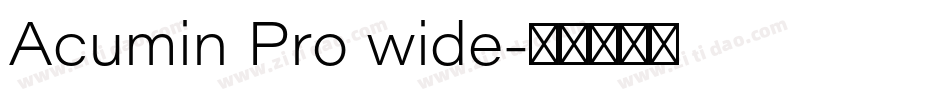 Acumin Pro wide字体转换